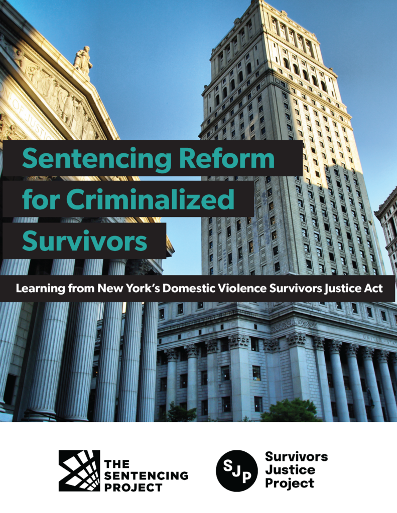 Sentencing Reform for Criminalized Survivors: Learning from New York’s ...